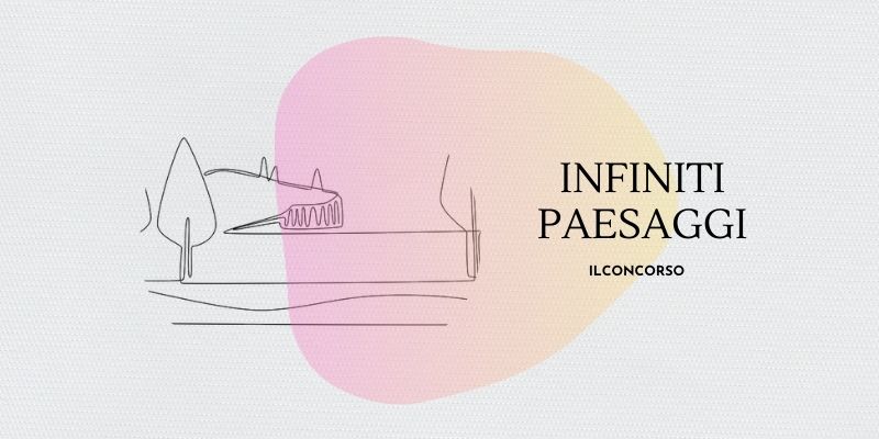 INFINITI PAESAGGI CONCORSO